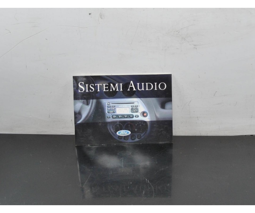 Manuale catalogo Sistemi Audio Ford Fiesta IV dal 1995 al 2002  2400000069973